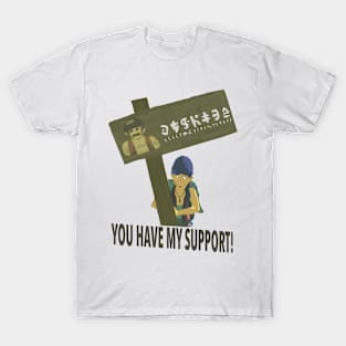 You Have My Support! (Totk) v2 T-Shirt